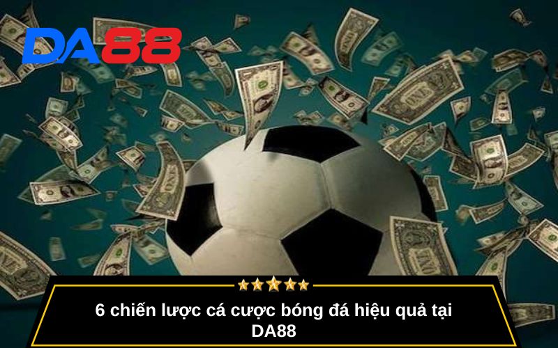 Chiến lược cá cược bóng đá