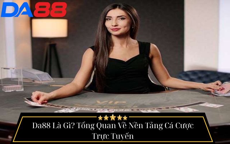 Tin Đồn Da88 Lừa Đảo