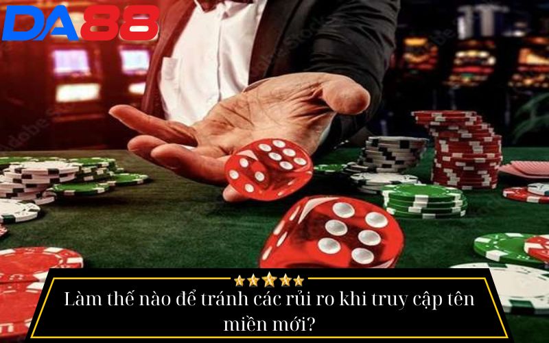 Da88 Thay Đổi Tên Miền