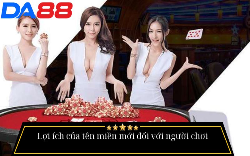 Da88 Thay Đổi Tên Miền