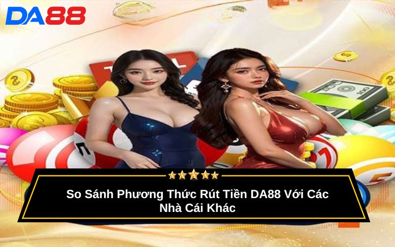 Rút tiền DA88