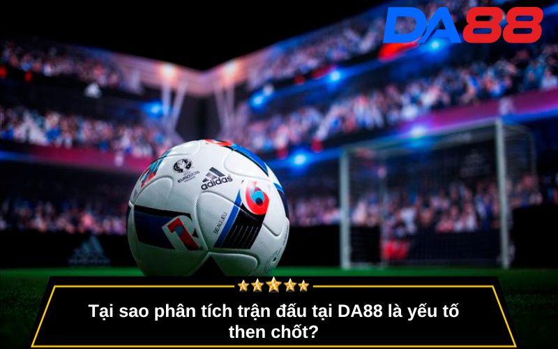 phân tích trận đấu